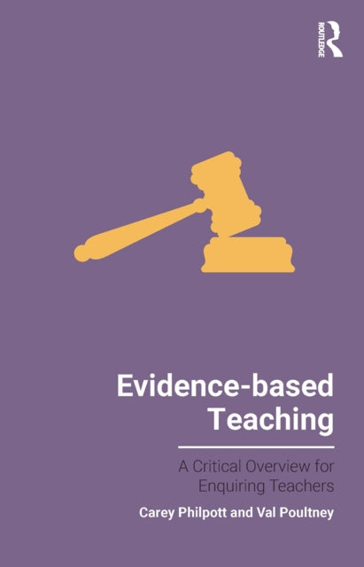 Book cover of: Evidence-based Teaching. By: Carey Philpott