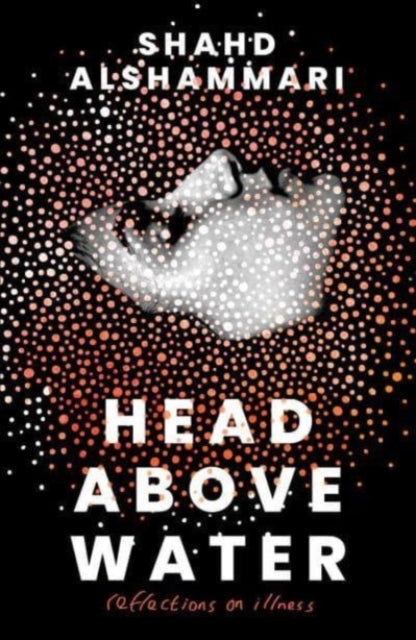 Book cover of: Head Above Water. By: Shahd Alshammari