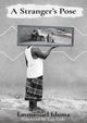 Book cover of: Stranger's Pose. By: Emmanuel Iduma