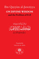 Book cover of: Ibn Qayyim al-Jawziyya on Divine Wisdom and the Problem of Evil