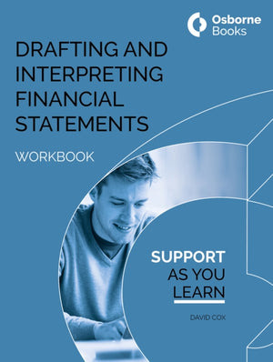 Drafting and Interpreting Financial Statements Workbook