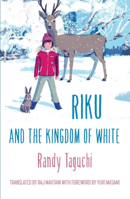 Book cover of: Riku and the Kingdom of White. By: 田口ランディ