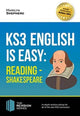 Book cover of: KS3: English is Easy - Reading (Shakespeare). Complete Guidance for the New KS3 Curriculum