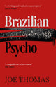 Book cover of: Brazilian Psycho. By: Joe Thomas