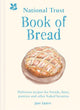 National Trust Book of Bread, Delicious Recipes for Breads, Buns, Pastries and Other Baked Beauties 9781911358886 Jane Eastoe