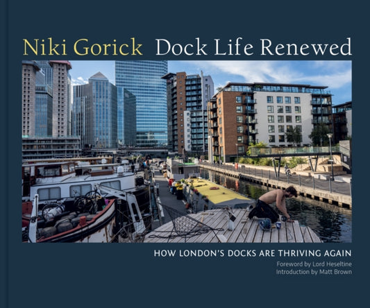 Book cover of: Dock Life Renewed. By: Niki Gorick