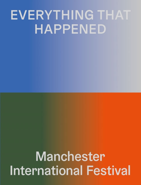 Book cover of: Everything That Happened. By: Sarah Walters