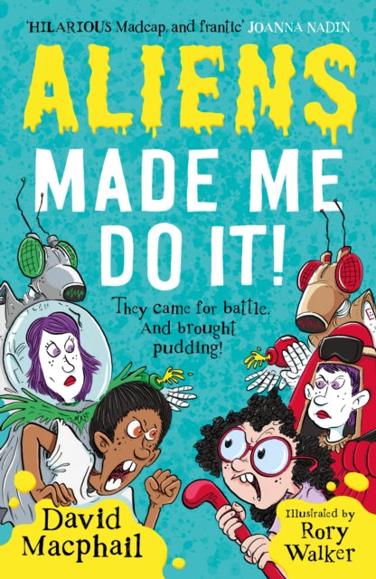Aliens Made Me Do It 9781911427469 David Macphail