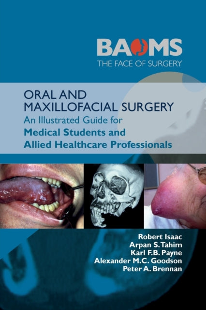 Book cover of: ORAL AND MAXILLOFACIAL SURGERY. By: Goodson ISAAC