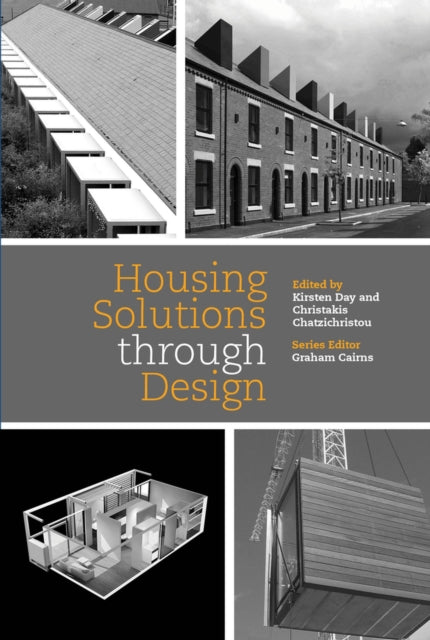 Book cover of: Housing Solutions Through Design. By: Graham Cairns