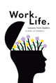 Book cover of: Work. Life.. By: O'Connell