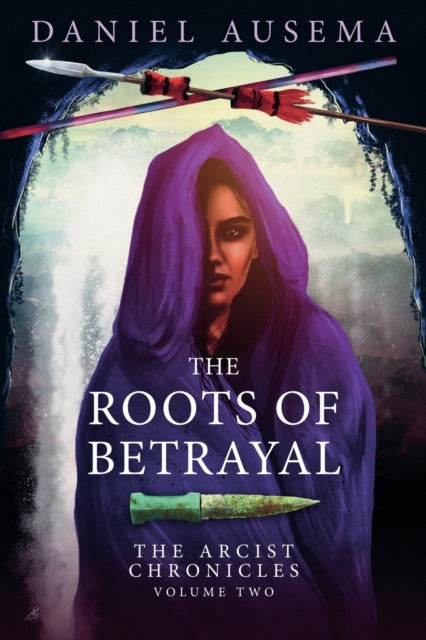Book cover of: Roots of Betrayal. By: Daniel Ausema