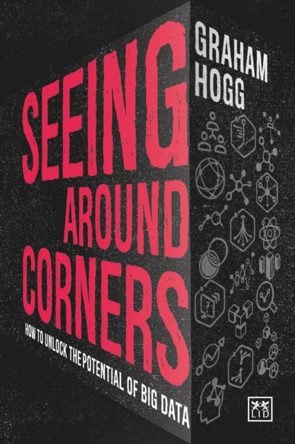 Book cover of: Seeing Around Corners. By: Graham Hogg