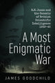 Book cover of: A Most Enigmatic War. By: James Goodchild