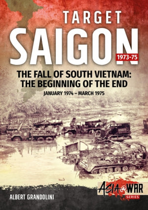 Target Saigon 1973-75