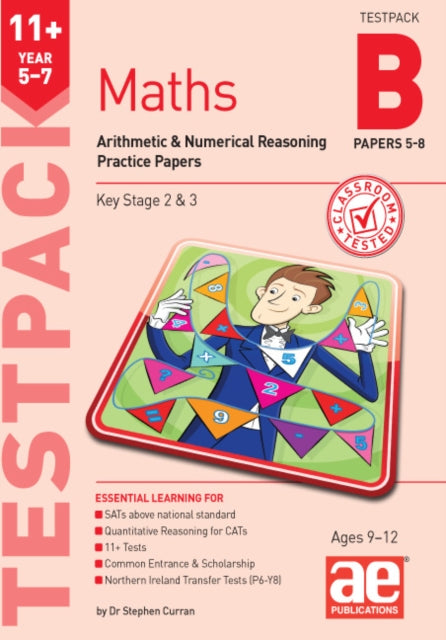 Book cover of: 11+ Maths Year 5-7 Testpack B Practice Papers 5-8