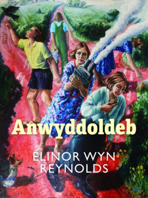 Book cover of: Anwyddoldeb. By: Elinor Wyn Reynolds