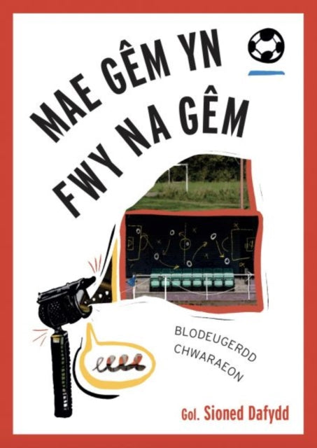Mae Gem yn Fwy Na Gem: Blodeugerdd Chwaraeon