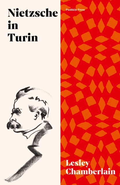 Book cover of: Nietzsche in Turin. By: Lesley Chamberlain