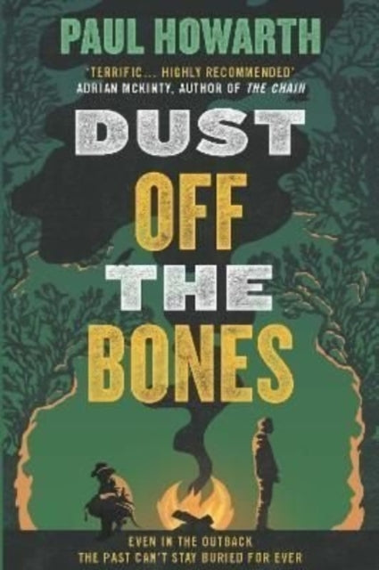 Book cover of: Dust Off the Bones. By: Paul Howarth