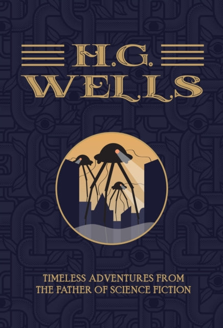 Book cover of: H.G. Wells - The Collection. By: H. G. Wells