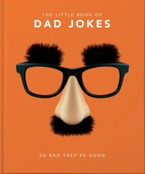 Little Book of Dad Jokes, So bad they're good