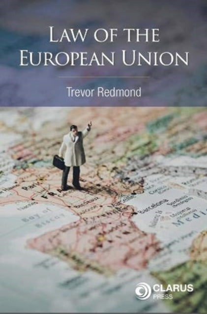 Book cover of: Law of the European Union. By: Trevor Redmond