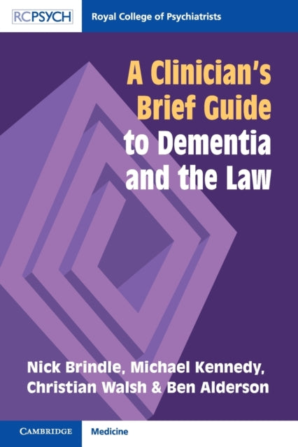 Book cover of: Clinician's Brief Guide to Dementia and the Law. By: Nick Brindle