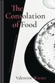 Book cover of: Consolation of Food. By: Valentine Warner