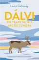 Book cover of: Dalvi. By: Laura Galloway