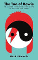 Book cover of: Tao of Bowie. By: Mark Edwards