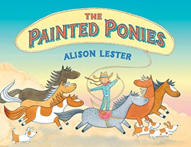 Book cover of: Painted Ponies. By: Alison Lester