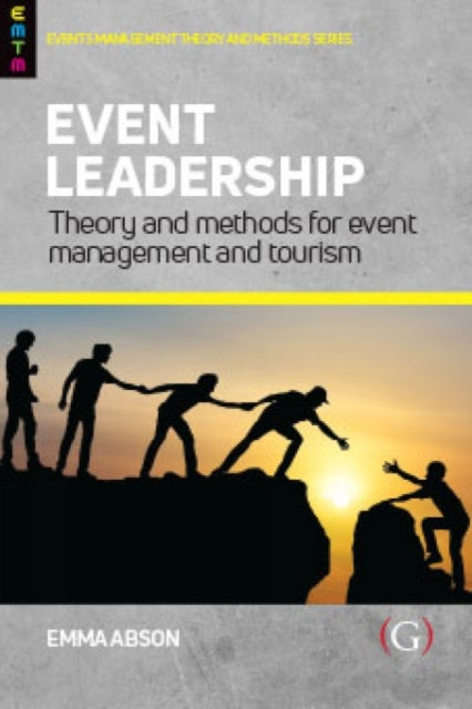 Book cover of: Event Leadership. By: Emma Abson