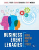 Book cover of: Business Event Legacies. By: Carmel Foley