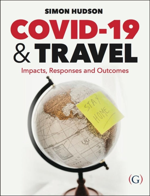 Book cover of: COVID-19 and Travel. By: Simon Hudson