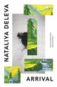 Book cover of: Arrival. By: Nataliya Deleva