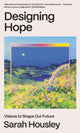 Book cover of: Designing Hope