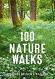 Book cover of: 100 Nature Walks. By: National Trust