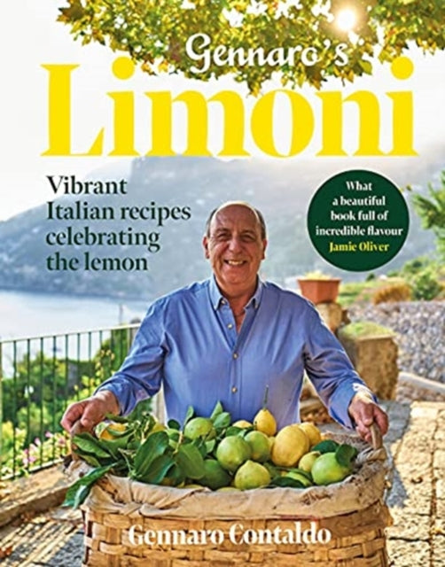 Gennaro's Limoni, Vibrant Italian Recipes Celebrating the Lemon 9781911663188 Gennaro Contaldo