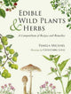 Book cover of: Edible Wild Plants and Herbs. By: Pamela Michael