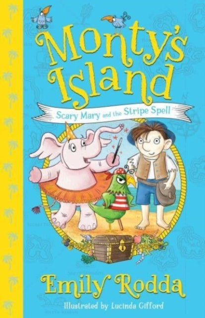Book cover of: Scary Mary and the Stripe Spell: Monty's Island 1. By: Emily Rodda