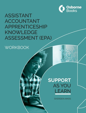 Assistant Accountant Apprenticeship Knowledge Assessment - Workbook