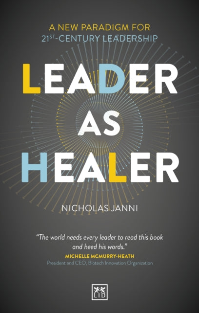 Book cover of: Leader as Healer. By: Nicholas Janni