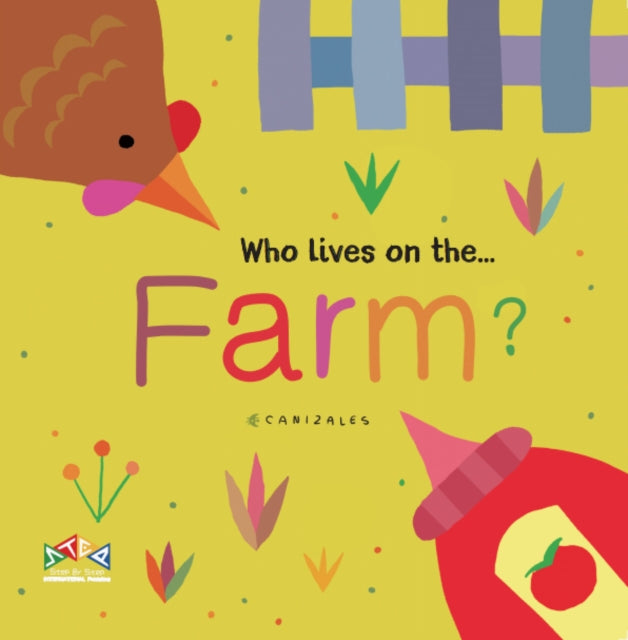 Book cover of: Who Lives on the Farm. By: Canizales