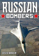 Book cover of: Russian Bombers. By: David Baker