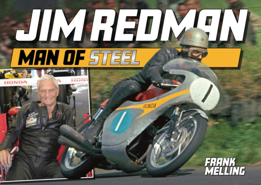 Book cover of: Jim Redman - Man of Steel. By: Frank Melling