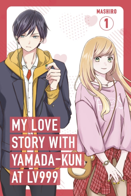 My Love Story with Yamada-kun at Lv999, Vol. 1 9781911720003 Mashiro