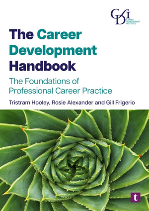 Career Development Handbook, The Foundations of Professional Career Practice