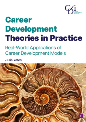 Career Development Theories in Practice, Real-World Applications of Career Development Models