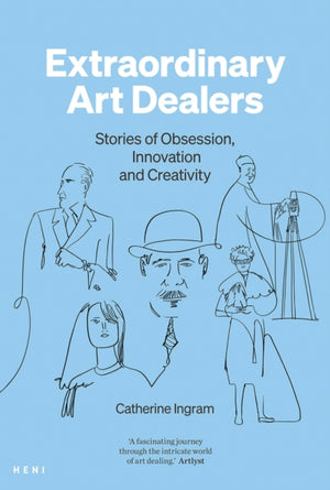 Extraordinary Art Dealers